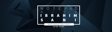 Notepad with Ibrahim Sani Notepad with Ibrahim Sani